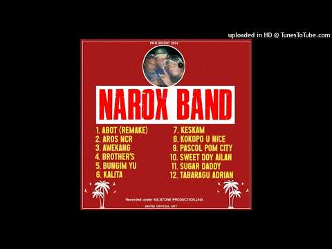NAROX BAND FT. PATTI POTTS DOII-TABARAGU_ADRIAN(2014)_KB-STONE PRODUCTION @PNG MUSIC