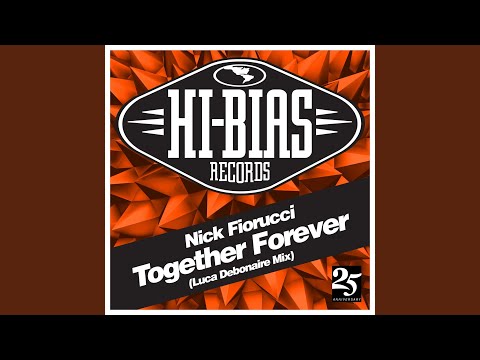 Together Forever (Luca Debonaire Mix)