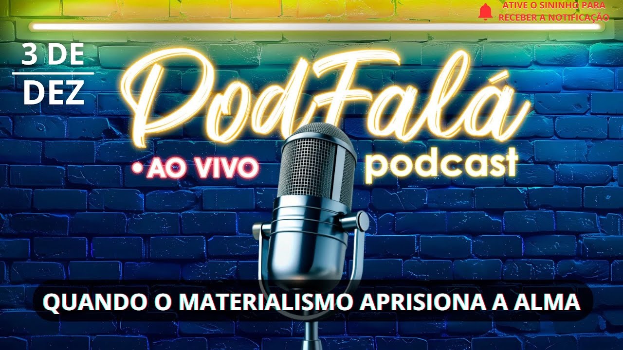 DA MATÉRIA AO ESPÍRITO: O DESPERTAR INTERIOR | PodFalá