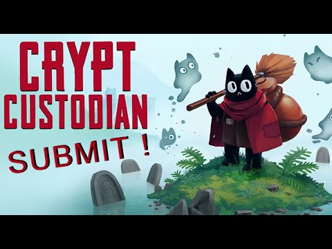 Crypt Custodian Submit