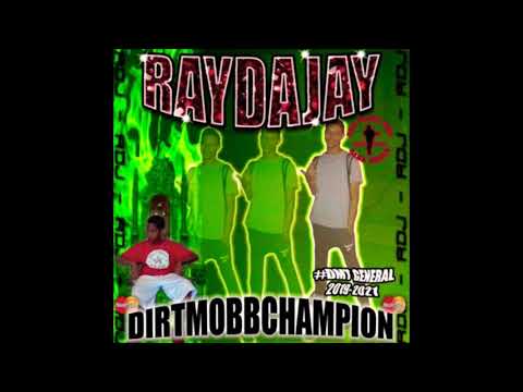 RayDaJay - DiRTMØBB ANTHEM! [PROD.XYZAN]