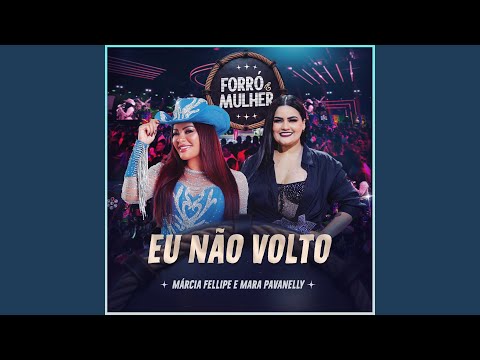 Eu Não Volto (Ao Vivo)