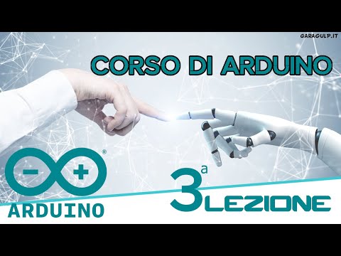 Corso gratuito di Arduino #3: breadboard, tipi di variabile, variabile locale e globale