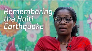 Haiti: 10 Years Later, Survivors Remember the Earthquake