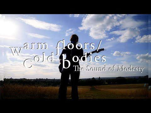 Warm Floors/Cold Bodies (Playthrough) | The Sound of Modesty