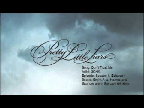 Pretty Little Liars Music: Season 1, Episode 1 - Don't Trust Me by 3OH!3