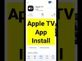 How To Install Apple TV App On Android