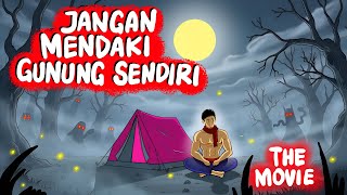 Download lagu FULL MOVIE - JANGAN MENDAKI GUNUNG SENDIRIAN #HORORMISTERI mp3