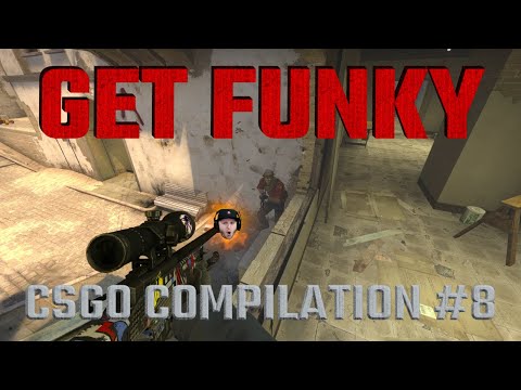 Djfleurige CS:GO Compilation #8 - Get Funky