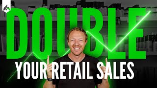 3 Ways To Boost Your Salon Retail Sales
