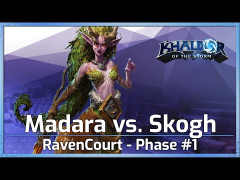 Madara vs. Skogh - RavenCourt Phase #1 - Heroes of the Storm
