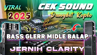 Download lagu CEK SOUND DANGDUT KOPLO FULL BASS PALING NYAMAN DI TELINGA TERBARU 2025 ( AUDIO SUPER JERNIH ) mp3