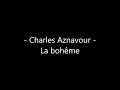 Charles Aznavour - La bohême Paroles