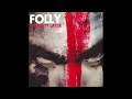 Folly - Repeat, I Repeat, Repeat