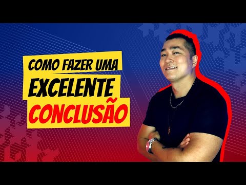 COMO FAZER UMA CONCLUSÃO PERFEITA NA SUA REDAÇÃO - PASSO A PASSO | Corrija-me