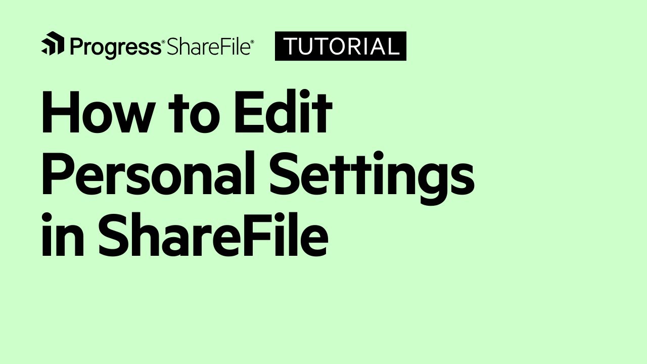 How to Edit Personal Settings in ShareFile
