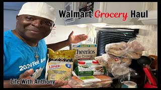 Life With Anthony | Walmart Super Grocery Haul