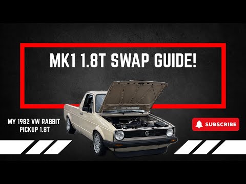 MK1 1.8T Swap Guide!