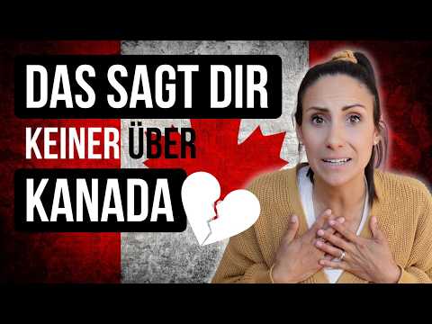 Warum ich als Kanadierin nie wieder zurück nach Kanada ziehen möchte 🇨🇦💔