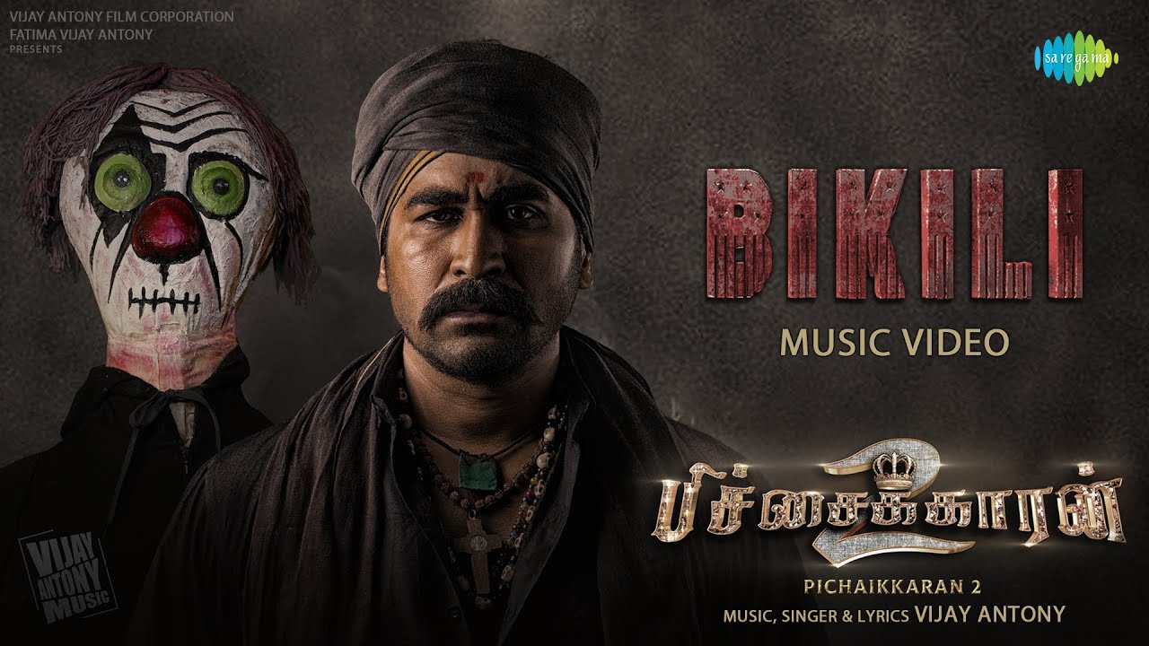 Bikili Song Lyrics | Pichaikkaran 2 2023 | Vijay Antony