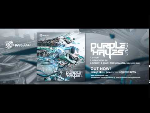 Purple Hayes - Stylin'