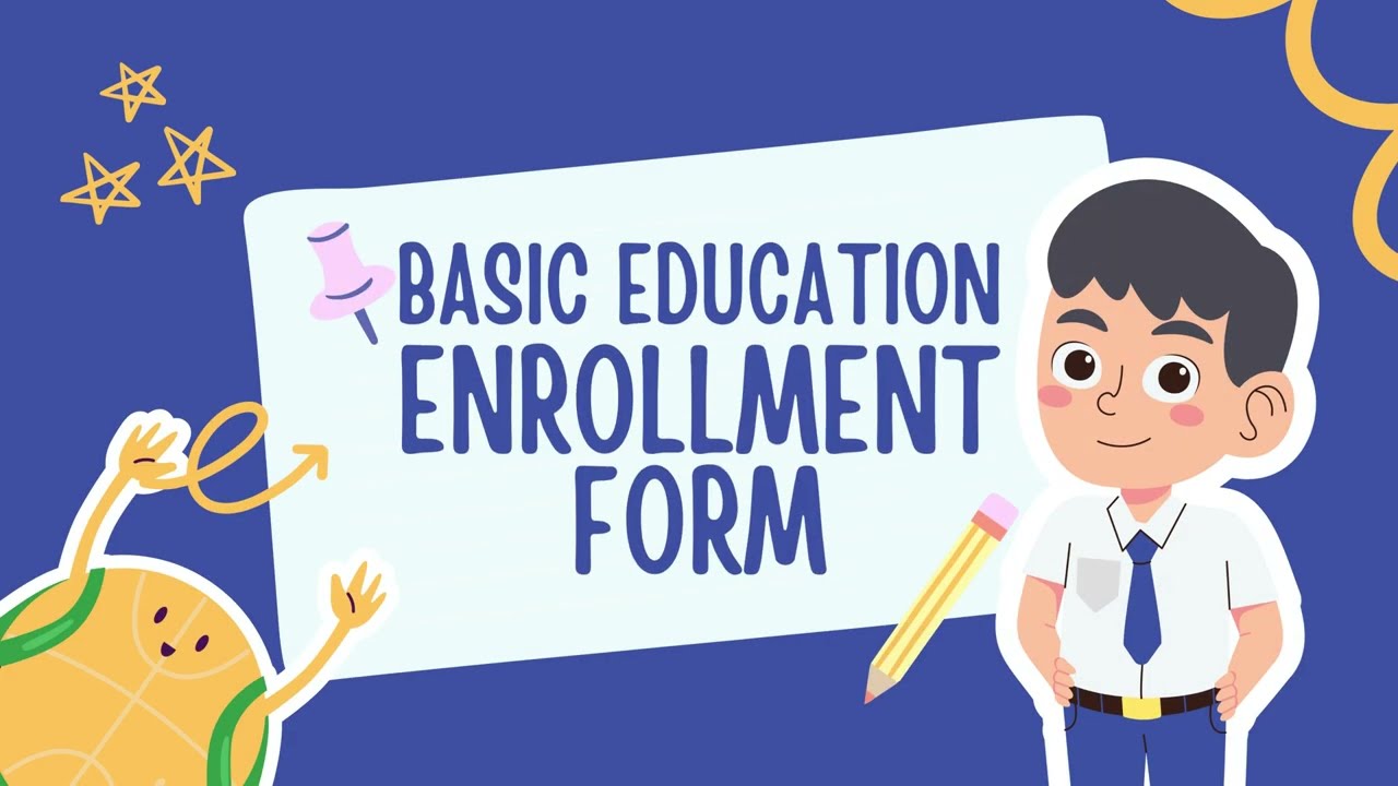 Basic Education Enrollment Form (Download here.)