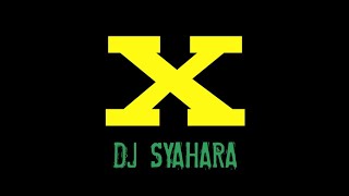 Download lagu DJ SYAHARA FULL BASS mp3