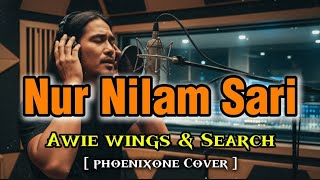 Download lagu Nur Nilam Sari – Awie & Search | Cover Paling Menyentuh by Phoenixone mp3