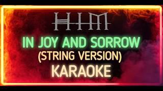 HIM - In Joy And Sorrow (String Version) (Karaoke HQ)
