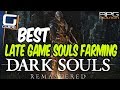 DARK SOULS - Best Late Game Souls Farming Method
