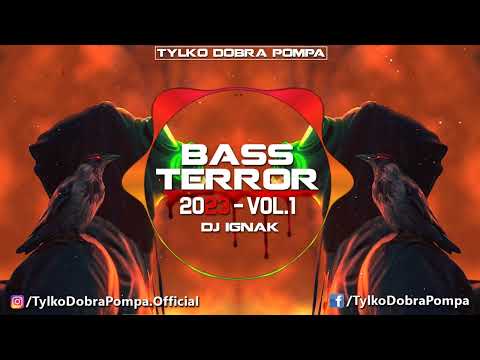 🔥Bass Terror 2023 Vol. 1 - DJ IGNAK🔥Vixa/Bass House MIX