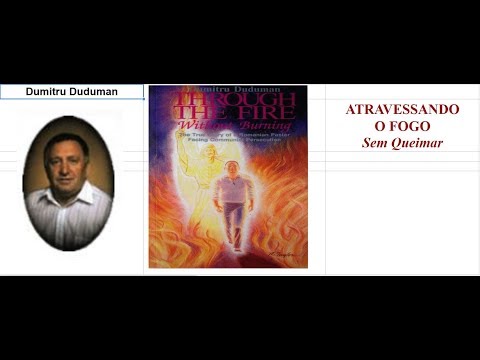 Atravessando o Fogo Sem Queimar - Part 1