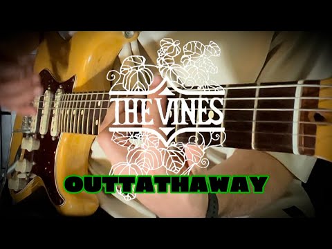 Outtathaway - The Vines