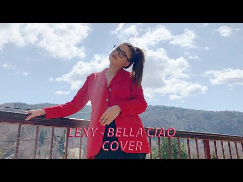 Lexy - Bella Ciao (Cover)