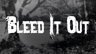 Download lagu Linkin Park - Bleed It Out / Lyrics mp3 Download lagu Linkin Park - Bleed It Out / Lyrics mp3