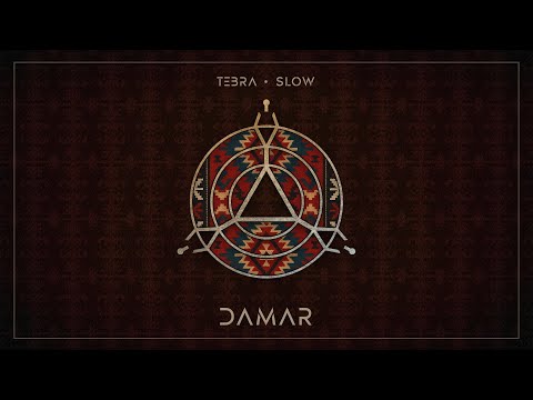 Tebra - Slow (Extended Mix) DAMAR