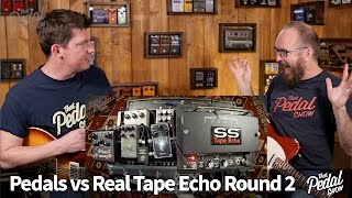 That Pedal Show – Tape Echo: New Echoplex, Belle Epoch & El Capistan vs Fulltone SS