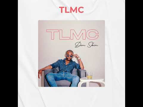Don Skin - TLMC