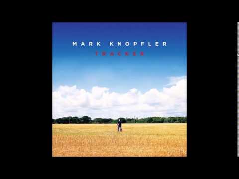 Broken Bones - Mark Knopfler