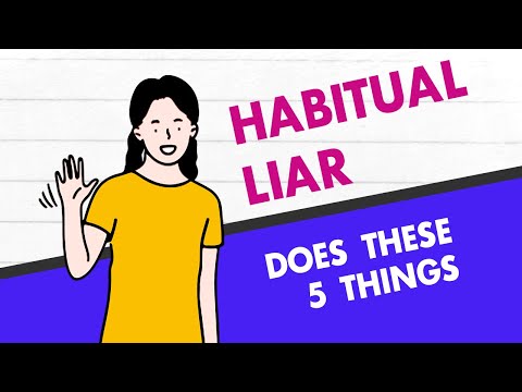 Every Habitual Liar Does These 5 Things (and How to Deal with Them)