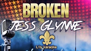 Jess Glynne - Broken (Karaoke Version)