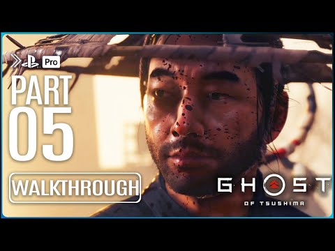 GHOST OF TSUSHIMA Gameplay Walkthrough PART 5 (No Commentary) PS4 PRO HD