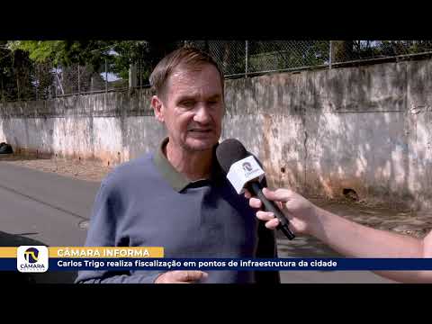 Carlos Trigo realiza fiscalização em pontos de infraestrutura da cidade ?? 