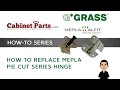 How to Install Grass 975 Pie-cut Hinges