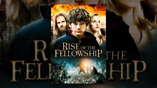 Rise of the Fellowship