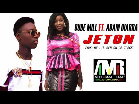 OUDÉ MILL FT. ADAM DIARRA - JETON (SON 2019)
