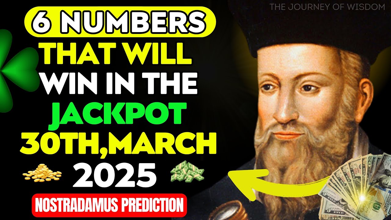 Nostradamus Prediction: 6 LUCKY Numbers to Win the Jackpot on February 10, 2025 | Buddhist Teachings
