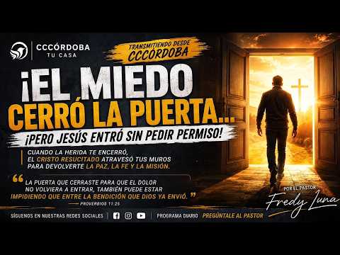 ¡EL MIEDO CERRÓ LA PUERTA... PERO JESÚS ENTRÓ SIN PEDIR PERMISO!