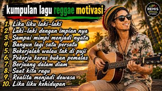 Download lagu Kumpulan lagu reggae motivasi 2026‼️Slow Reggae - Lika liku Laki-laki.☕🌴🌴🌴🌴 mp3