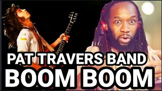 Oh my gosh! PAT TRAVERS BAND - BOOM BOOM(Out go the lights) REACTION - First time hearing